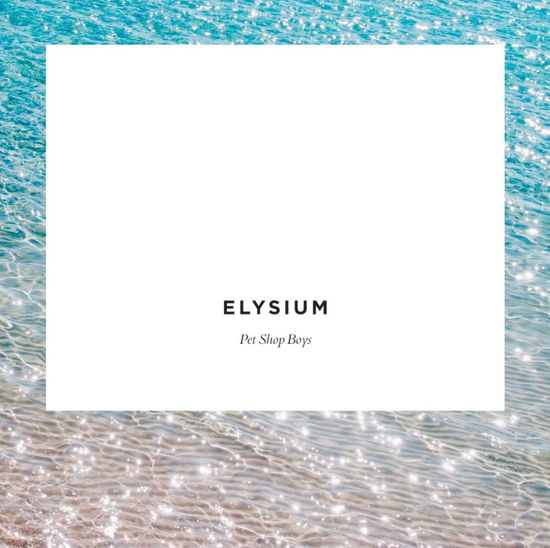 Elysium - Pet Shop Boys - Musiikki - CAPITOL - 5099930439122 - maanantai 10. syyskuuta 2012