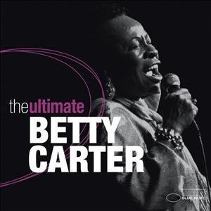The Ultimate - Betty Carter - Musik - Blue Note - 5099931908122 - 19. Oktober 2012