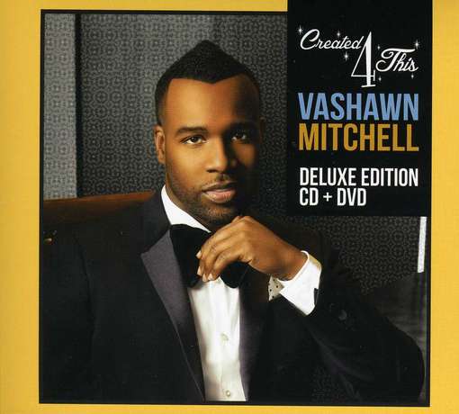 Cover for Vashawn Mitchell · Created4this (CD) [Deluxe edition] (2012)