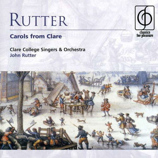 Cover for John Rutter · Carols From Clare Classics (CD) (2010)