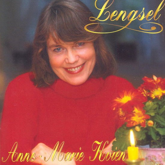 Lengsel - Kvien Anne Marie - Musiikki - Anne-Marie Kvien - 7029890000122 - lauantai 1. syyskuuta 2001