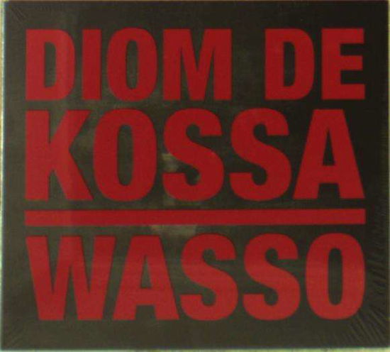 Wasso - Diom De Kossa - Muziek - HEILO - 7033662073122 - 19 januari 2018