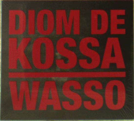 Wasso - Diom De Kossa - Musik - HEILO - 7033662073122 - 19. januar 2018