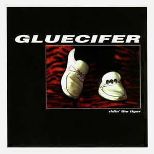 Gluecifer · Ridin' the Tiger  (Solid Orange Vinyl) (LP) (2023)