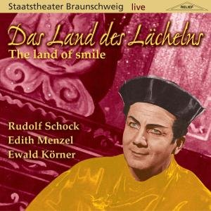 Das Land Des Lachelns (Braunschweig 1958) - Lehar / Schock / Olsen / Menzel / Falkenberg - Musique - RELIEF - 7619934200122 - 2008