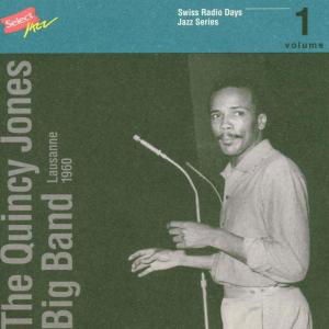 Radio Days Volume 1 - The Quincy Jones Big Band - Musik - Tcob - 7619945020122 - 6. Juni 1994