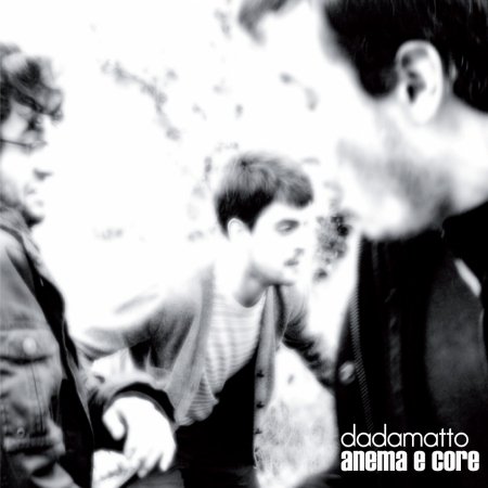 Cover for Dadamatto · Anema E Core (CD)