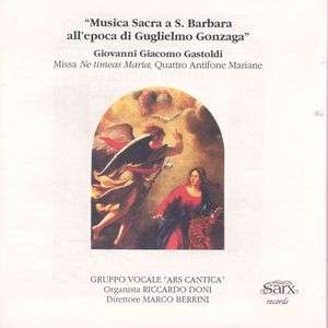 Cover for Doni Riccardo / Gruppo Vocale Ars Cantica / Berrini Marco · G. G. Gastoldi - Missa Netimeas Marie, 4 Antifone Mariane (CD) (1994)