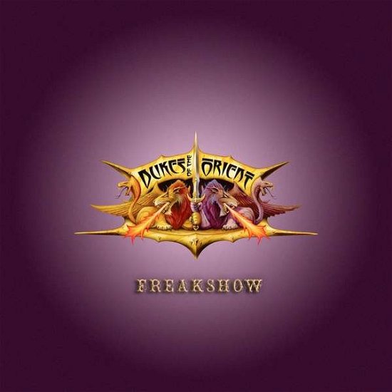 Freakshow - Dukes Of The Orient - Musikk - FRONTIERS - 8024391105122 - 7. august 2020