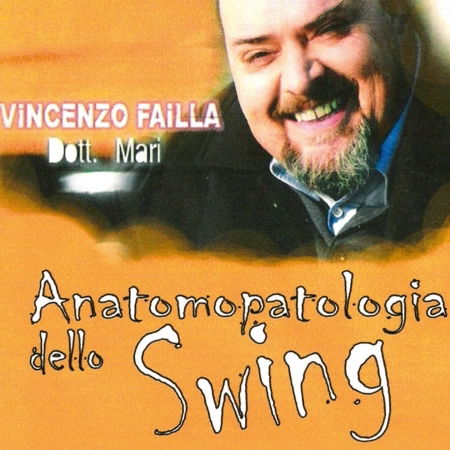 Cover for Failla Vincenzo · Anatomopatologia Swing (CD) (2015)