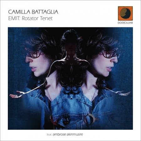 Camilla Battaglia · Emit: Rotator Tenet (CD) (2018)