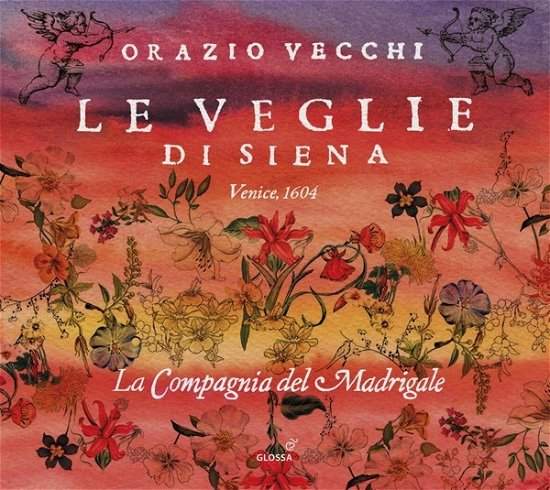 Cover for La Compagnia Del Madrigale · Orazio Vecchi: Le Veglie di Siena (CD) (2024)