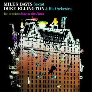 Cover for Miles Davis · Complete Jazz at the Plaza (CD) (2019)