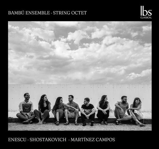 Cover for Bambu Ensemble · George Enescu / Dmitri Shostakovich / Javier Martinez-Campos: String Octet (CD) (2021)