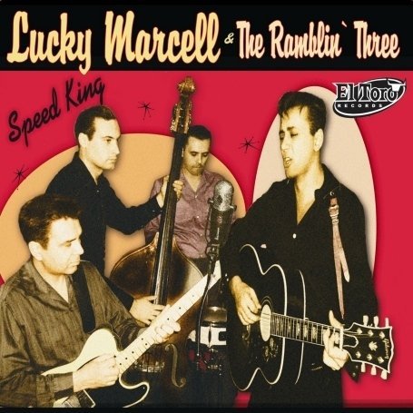 Cover for Marcell, Lucky &amp; Ramblin' Three · Speed King (CD) (2015)