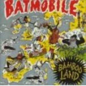 Cover for Batmobile · Bambooland (CD) (1988)