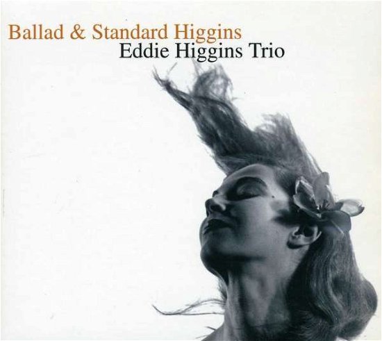 Cover for Eddie -Trio- Higgins · Ballad &amp; Standard Higgins (CD) (2012)