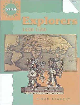 Cover for Dinah Starkey · Explorers: 1450-1550 - Primary History (Paperback Bog) (1993)