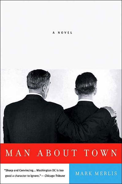Cover for Mark Merlis · Man About Town: a Novel (Taschenbuch) [Reprint edition] (2004)