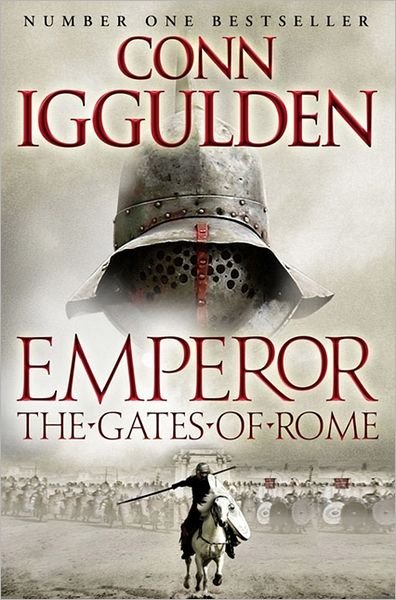 Cover for Conn Iggulden · The Gates of Rome - Emperor Series (Paperback Book) (2011)