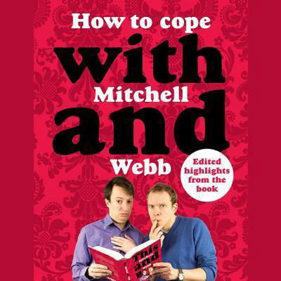 Cover for David Mitchell · How to Cope with Mitchell and Webb (MP3-CD) (2019)