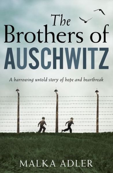 Cover for Malka Adler · The Brothers of Auschwitz (Paperback Book) (2020)