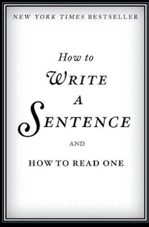 Cover for Stanley Fish · How to Write a Sentence (Buch) (2016)