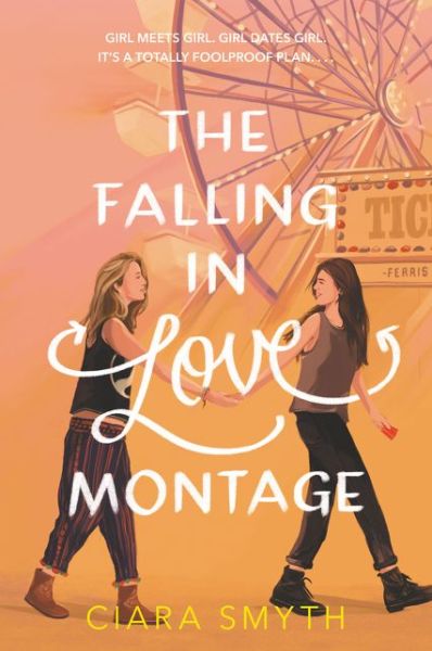 Cover for Ciara Smyth · The Falling in Love Montage (Paperback Book) (2021)