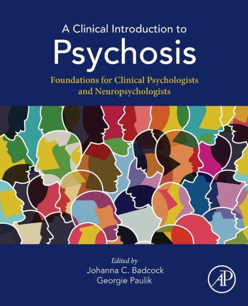 Cover for A Clinical Introduction to Psychosis: Foundations for Clinical Psychologists and Neuropsychologists (Paperback Book) (2019)