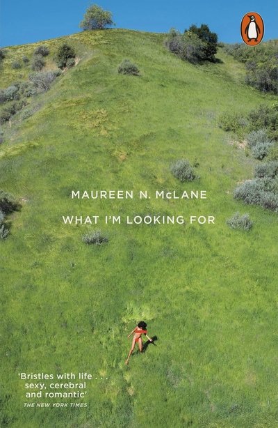 Cover for Maureen N. McLane · What I'm Looking For: Selected Poems 2005–2017 (Pocketbok) (2019)
