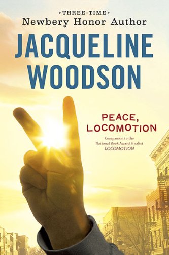 Peace, Locomotion - Jacqueline Woodson - Books - Puffin - 9780142415122 - July 8, 2010