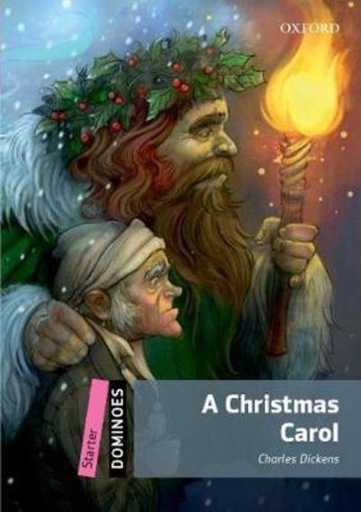 Dominoes: Starter: A Christmas Carol Audio Pack - Dominoes - Charles Dickens - Bücher - Oxford University Press - 9780194627122 - 20. Dezember 2018
