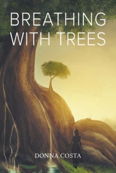 Cover for Donna Costa · Breathing With Trees (Taschenbuch) (2020)