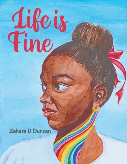 Cover for Zahara D Duncan · Life Is Fine (Paperback Book) (2022)