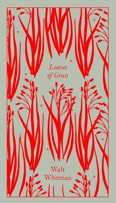 Cover for Walt Whitman · Leaves of Grass - Penguin Clothbound Poetry (Inbunden Bok) (2017)