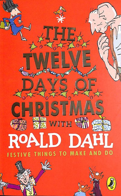 Cover for Roald Dahl · Roald Dahl's The Twelve Days of Christmas (Taschenbuch) (2019)