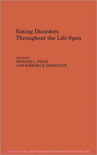 Cover for B B Domangue · Eating Disorders Throughout the Life Span (Hardcover bog) (1987)