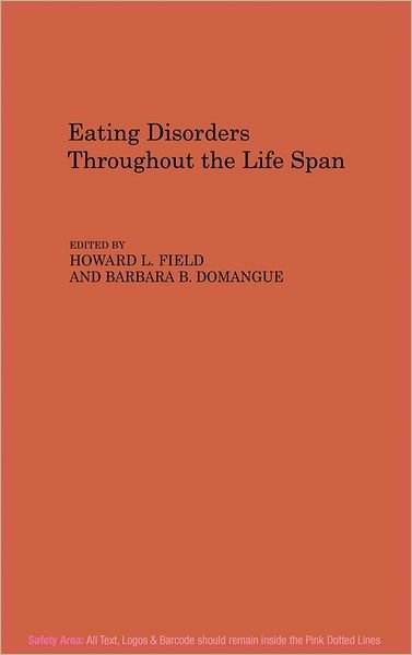Cover for B B Domangue · Eating Disorders Throughout the Life Span (Hardcover Book) (1987)
