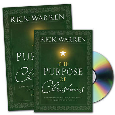 Cover for Rick Warren · The Purpose of Christmas DVD Study Curriculum Kit: A Three-Session, Video-Based Study for Groups or Families (Paperback Book) (2008)