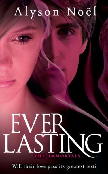 Everlasting - The Immortals - Alyson Noel - Bøker - Pan Macmillan - 9780330528122 - 7. juli 2011