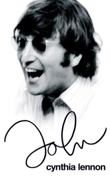 John - Cynthia Lennon - Kirjat - Hodder & Stoughton - 9780340895122 - maanantai 10. huhtikuuta 2006