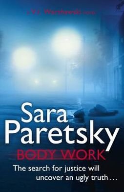 Cover for Sara Paretsky · Body Work: V.I. Warshawski 14 (Taschenbuch) (2012)
