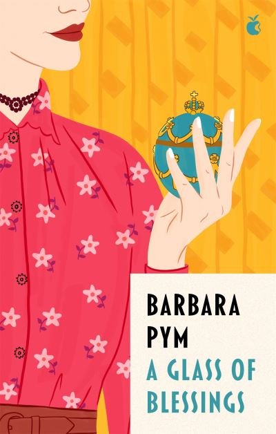 Cover for Barbara Pym · A Glass Of Blessings - Virago Modern Classics (Paperback Book) (2022)