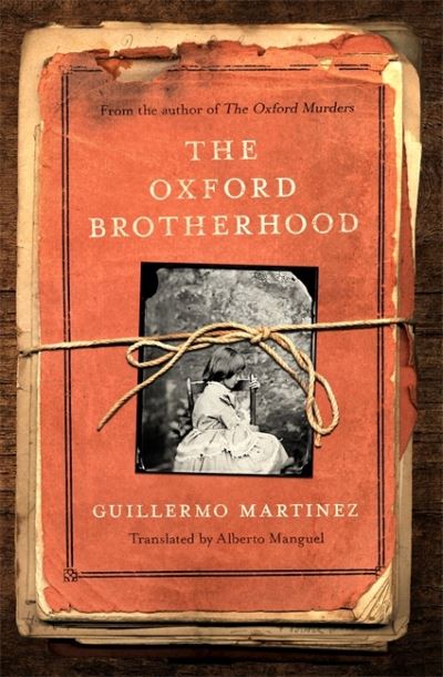 Cover for Guillermo Martinez · The Oxford Brotherhood (Paperback Book) (2021)