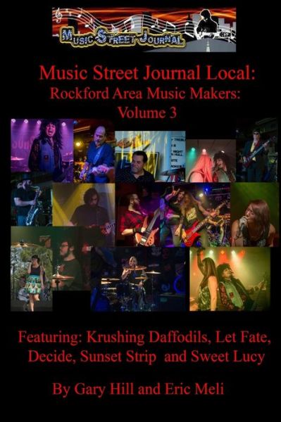 Cover for Gary Hill · Music Street Journal Local : Rockford Area Music Makers : Volume 3 (Pocketbok) (2019)