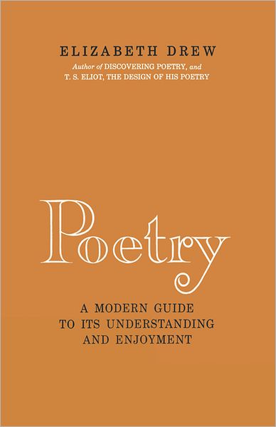 Cover for Elizabeth A. Drew · Poetry: A Modern Guide to Its Understanding and Enjoyment (Hardcover Book) [First Printing, First edition] (2008)