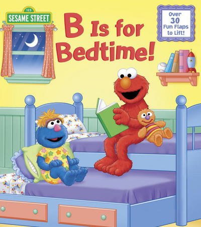 Cover for Naomi Kleinberg · B Is for Bedtime! (Sesame Street) (Kartongbok) (2017)