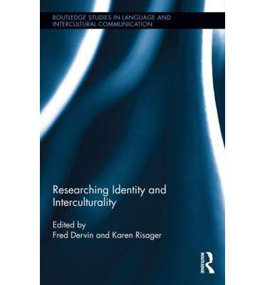 Cover for Fred Dervin · Researching Identity and Interculturality - Routledge Studies in Language and Intercultural Communication (Hardcover Book) (2014)