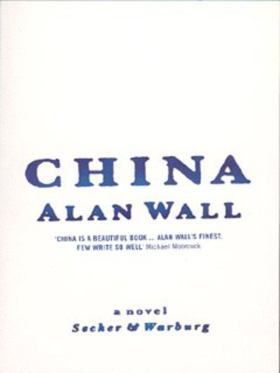 Cover for Alan Wall · China (Paperback Book) (2003)