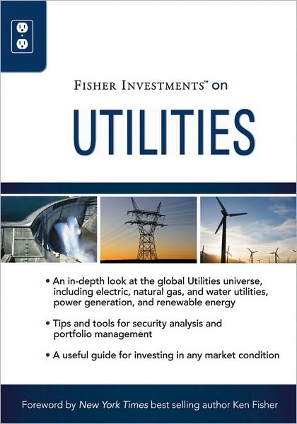 Cover for Fisher Investments · Fisher Investments on Utilities - Fisher Investments Press (Hardcover Book) (2011)